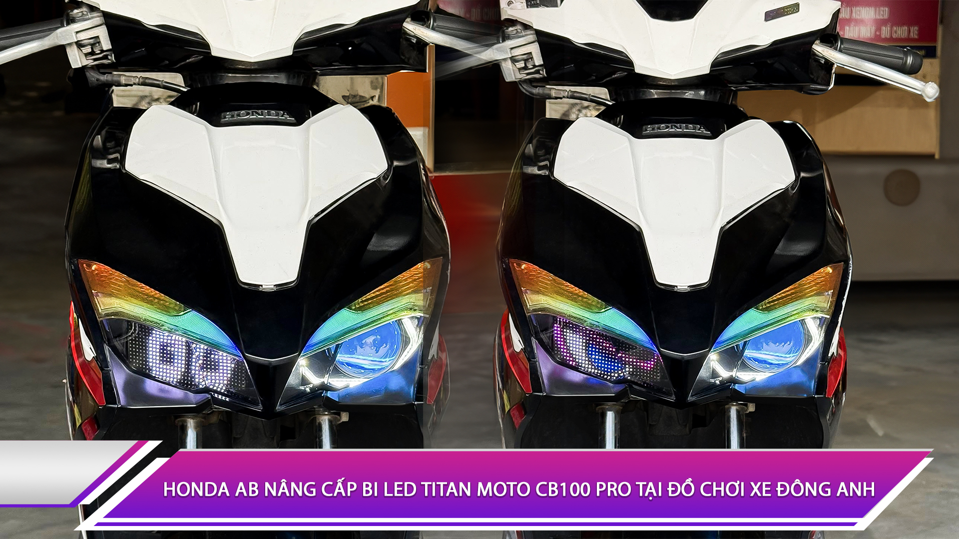 Honda AB nâng cấp bi LED Titan Moto CB100 Pro tại Đồ Chơi Xe Đông Anh