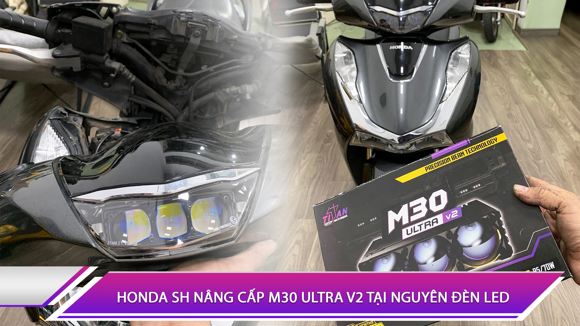Honda SH nâng cấp M30 Ultra V2 tại Nguyên Đèn LED