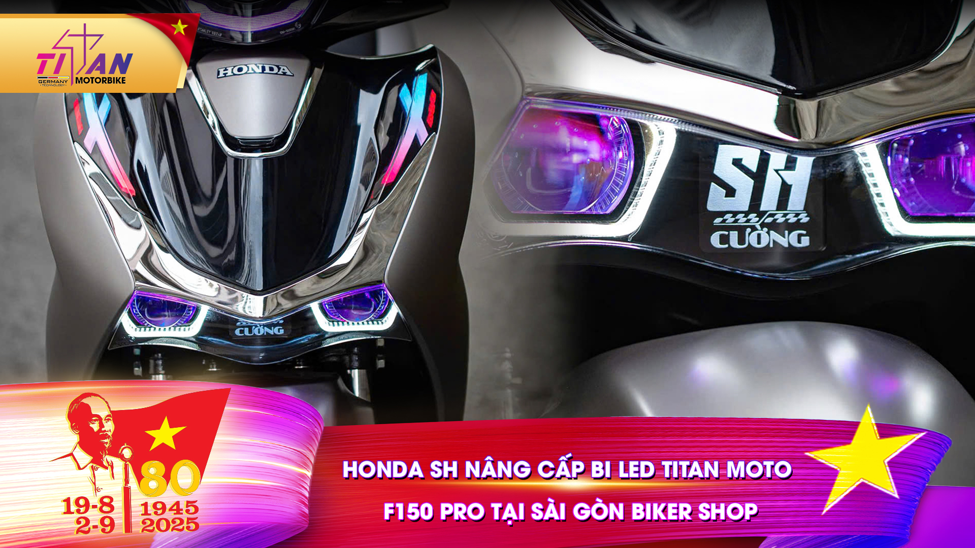 Honda SH nâng cấp bi LED Titan Moto F150 Pro tại Sài Gòn Biker Shop