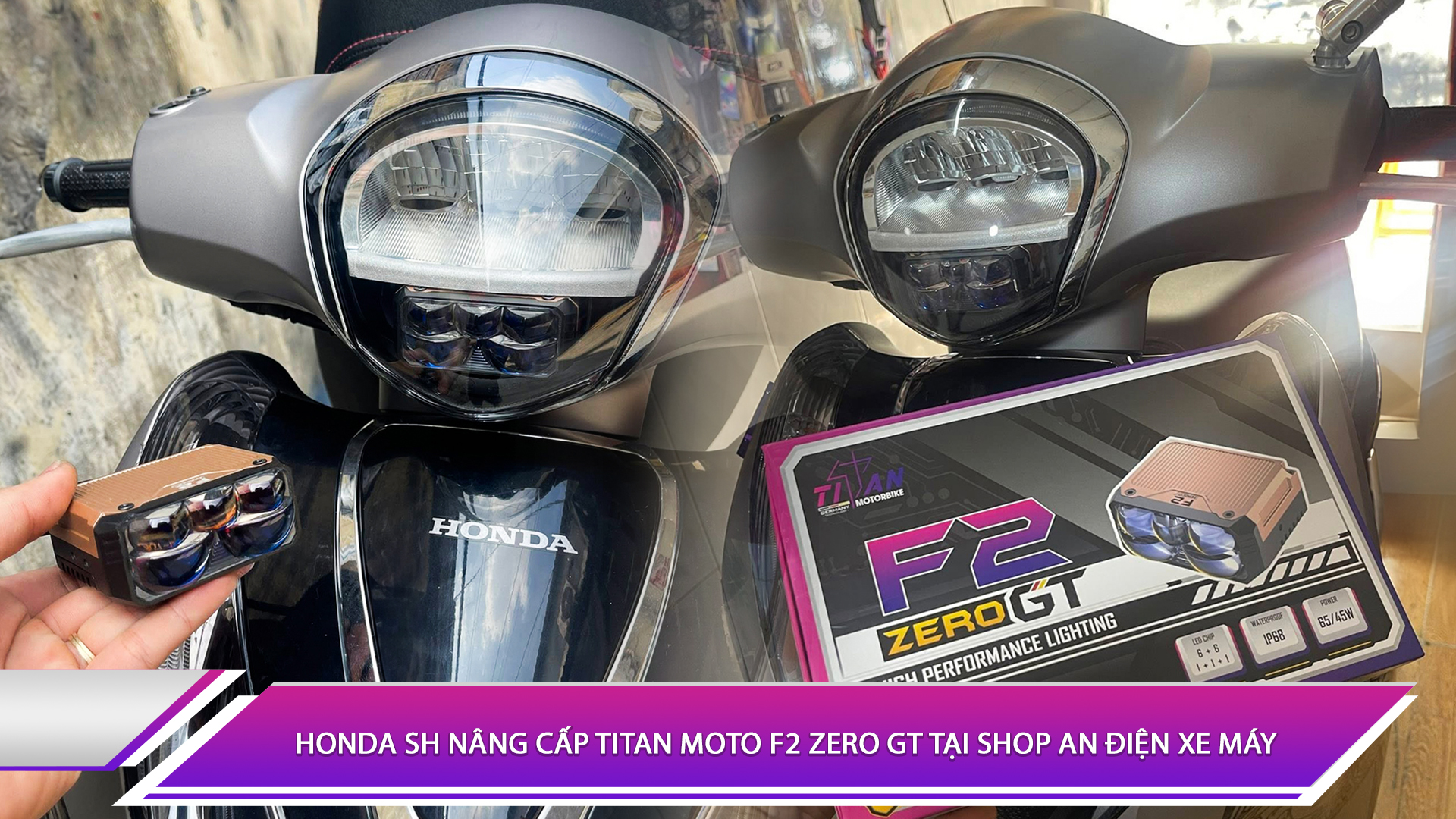 Honda SH nâng cấp Titan Moto F2 Zero GT tại Shop An Điện Xe Máy