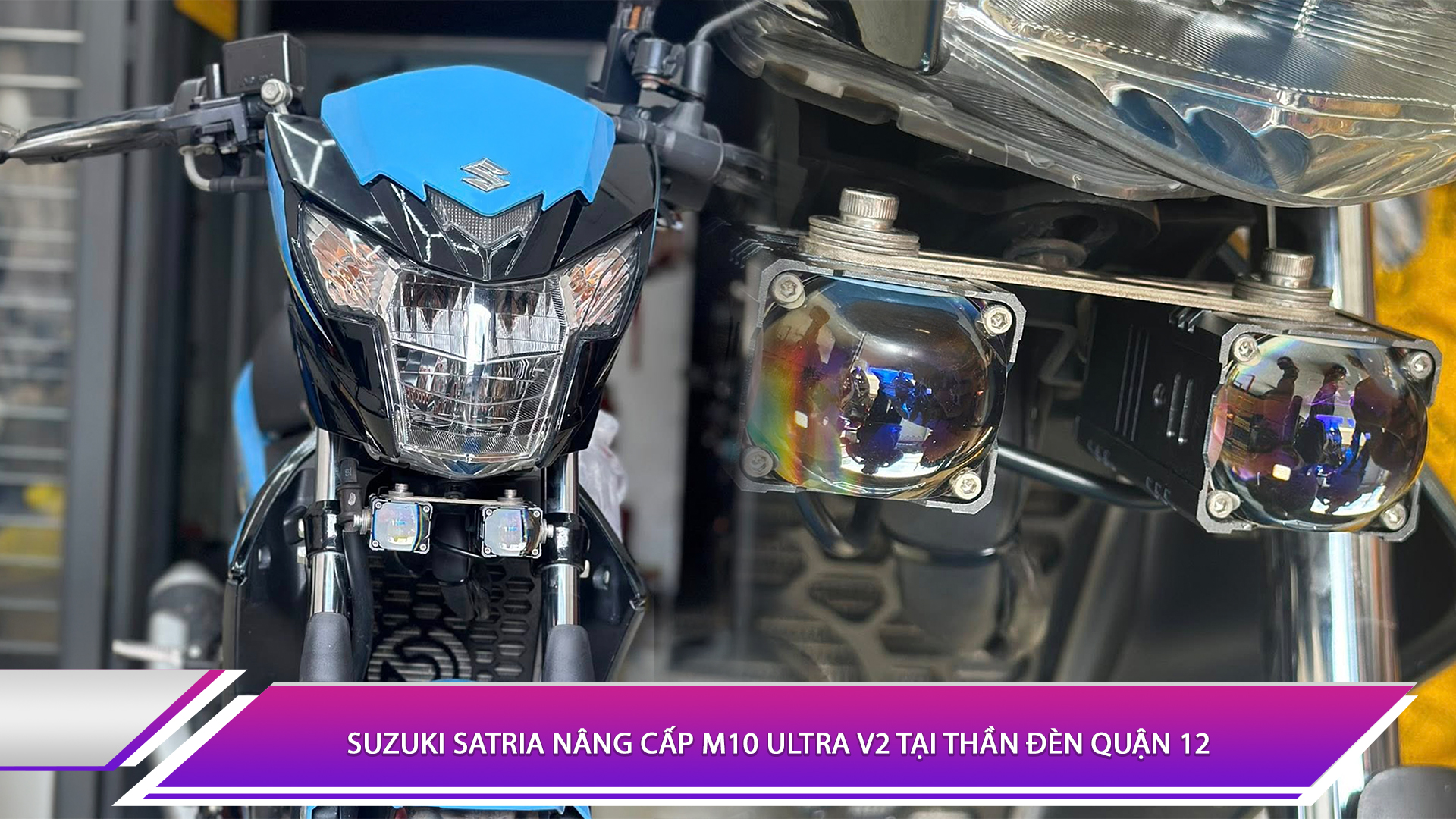 Suzuki Satria nâng cấp M10 Ultra V2 tại Thần Đèn Quận 12