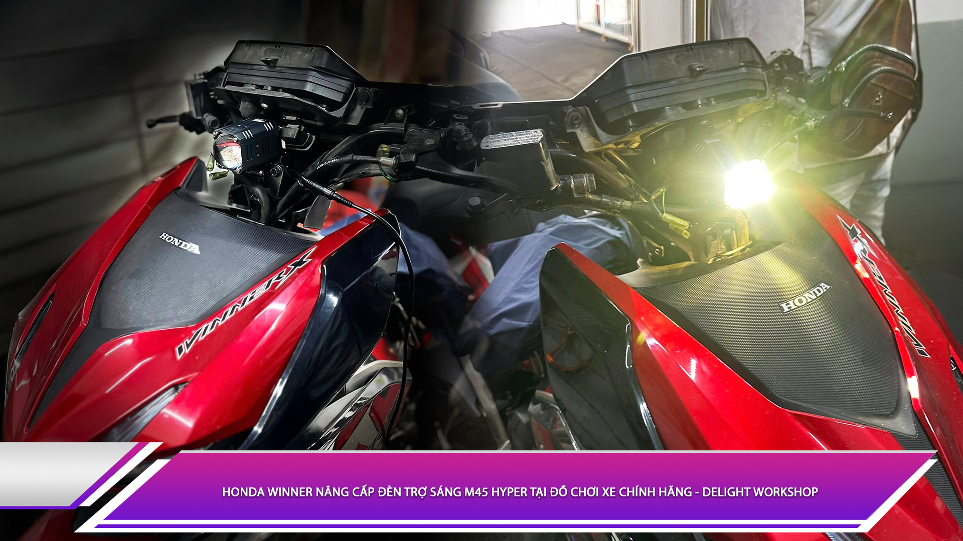 Honda Winner nâng cấp đèn trợ sáng M45 Hyper tại Đồ Chơi Xe Chính Hãng - Delight Workshop