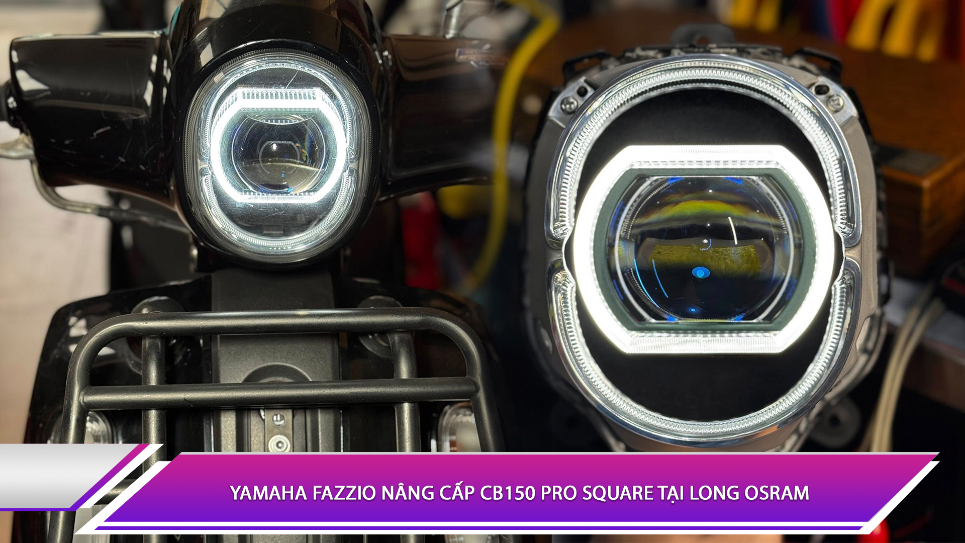 Yamaha Fazzio nâng cấp CB150 Pro Square tại Long Osram