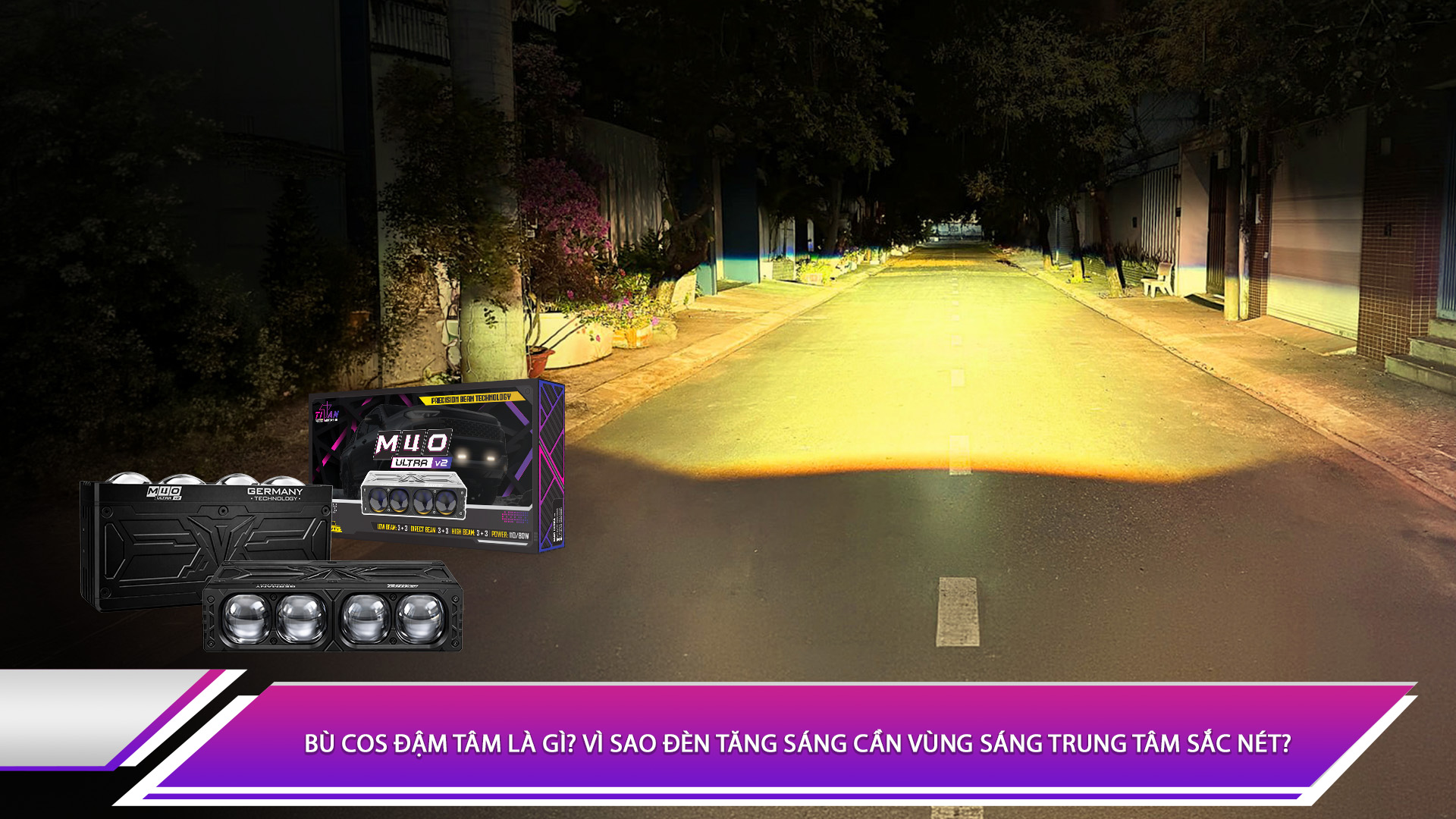 Bù Cos đậm tâm là gì? Vì sao đèn tăng sáng cần vùng sáng trung tâm sắc nét?