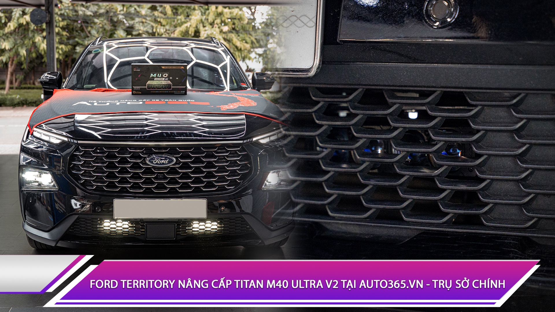 Ford Territory nâng cấp Titan M40 Ultra V2 tại Auto365.vn - Trụ sở chính